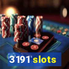 3191 slots